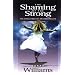 The Shaming of the Strong