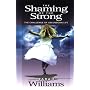 The Shaming of the Strong