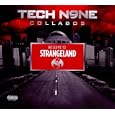 Welcome Strangeland Tech N9ne Collabos
