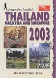 Review Thomas Cook Publishing  / Thailand, Malaysia and Singapore 2003: The Budget Travel Guide (Independent Traveller's Guides)
