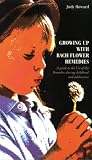 Growing Up with Bach Flower Remedies: A Guide to the Use of the Remedies During Childhood and Adolescence