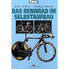 Das Rennrad im Selbstaufbau (Edition Moby Dick)