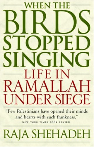 City Travel Guides Discounted  Books : When the Birds Stopped Singing: Life in Ramallah Under Siege
