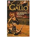 Les Romains, Tome 1 : Spartacus : La r�volte des esclaves