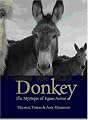 Donkey: The Mystique of Equus Asinus