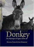 Donkey: The Mystique of Equus Asinus