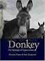Donkey: The Mystique of Equus Asinus Donkey: The Mystique of Equus Asinus