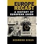 Europe Recast: A History of European Union