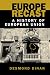 Europe Recast: A History of European Union
