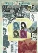 The "Weird Al" Yankovic Anthology: Piano - Vocal - Guitar (Sheet Music):