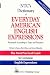 Ntc's Dictionary of Everyday American English Expressions: Presented According to Topic and Situation (Ntc Language Dictionaries)