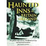 Haunted Inns of Britain and Irelandvon "Richard Jones"