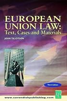 European Union Law: Text, Cases and Materials