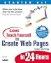 Sams Teach Yourself to Create Web Pages in 24 Hours (3rd Edition)