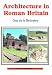 Architecture in Roman Britain