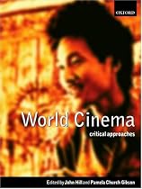 World Cinema: Critical Approaches