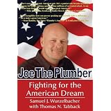 Joe the Plumber: Fighting for the American Dream