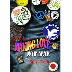 Still Making Love, Not War
