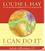 I Can Do It (Louise L. Hay Subliminal Mastery)