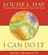 I Can Do It (Louise L. Hay Subliminal Mastery)