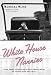 White House Nannies
