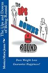 The Ups and Downs of Being Round