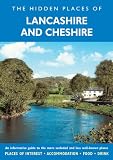 The hidden places of the Lancashire and Cheshire including the Isle of Man