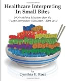 Healthcare Interpreting in Small Bites