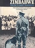 Zimbabwe : the facts about Rhodesia