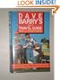 Dave Barry's Only Travel Guide You'll Ever Need