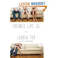 Friends Like Us