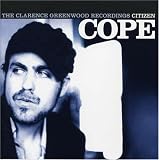 The Clarence Greenwood Recordings an album by Citizen Cope