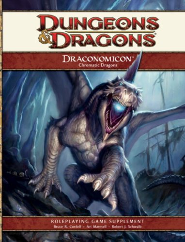 Draconomicon I: Chromatic Dragons (D&d Rules Expansion) (Chromatic Dragons)