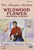 Wildwood Flower and Other Banjo Classics