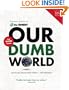 Our Dumb World