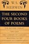 The Second Four Books of Poems: The Moving Target / The Lice / The Carrier of Ladders / Writings to an Unfinished Accompaniment