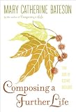 Composing a Further Life: The Age of Active Wisdom