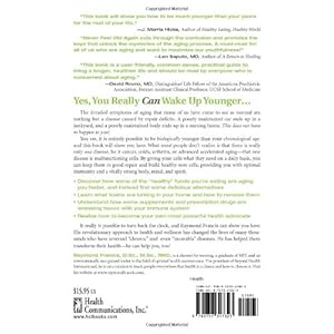 Never Feel Old Again: Aging Is a Mistake--Learn How to Avoid It (Never Be)
