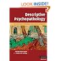 Descriptive Psychopathology: The Signs and Symptoms of Behavioral Disorders