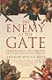 The Enemy at the Gate: Habsburgs, Ottomans and the Battle for Europe