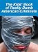 The Kids' Book of Really Dumb American Criminals (The Kids' Books) The Kids' Book of Really Dumb American Criminals (The Kids' Books)