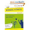 K�nigs Fitness: Texte analysieren und verfassen - Klasse 8-10