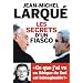 Les secrets d'un fiasco