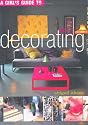 A Girl's Guide to Decorating