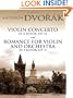Violin Concerto in A Minor, Op. 53: and Romance for Violin and Orchestra in F Minor, Op. 11