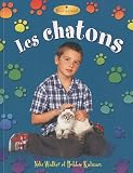 Les Chatons (Petit Monde Vivant) (French Edition)