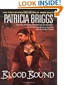 Blood Bound (Mercy Thompson Novels)