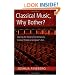 Classical Music, Why Bother?