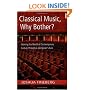 Classical Music, Why Bother?