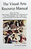 The Visual Arts Resource Manual
